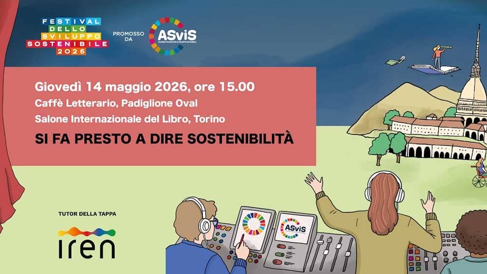 Festival dello sviluppo sostenibile 2026, il futuro passa da citt&agrave;, imprese, giovani e intelligenza artificiale